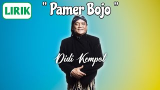 Didi Kempot - Pamer Bojo || Lirik