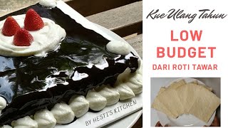 Kue Ulang Tahun dari roti tawar || paling hemat & praktis