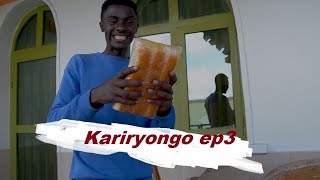 KARIRYONGO EP 3: love series/ KARIRYONGO gukorakora byari bimukozeho / mama biento amerewe nabi😭😭