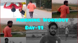 Morning Workout । Day ११