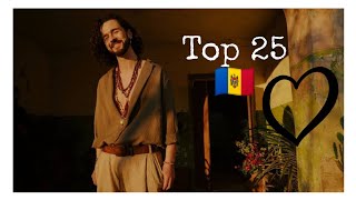 Top 25 | Eurovision Liverpool 2023 | so far | from Mexico (🇲🇩)