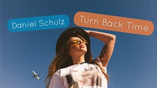 Daniel Schulz - Turn Back Time (WhatsApp Status) - New English Song Lyrics Video