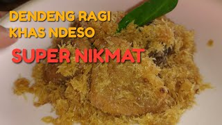 DENDENG RAGI KHAS NDESO | OLAHAN DAGING