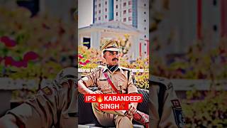 IPS🔥Karandeep singh🥀new viral upsc motivation video ❣️dream upsc  #currentaffairs #upsc #ips