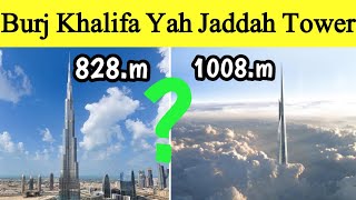 Jadda Tower Yaah Burj Kahilfa | Visiting the Future Tallest Building in the World | ISE