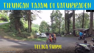 Tikungan Tajam Di Baturraden - TELAGA SUNYI