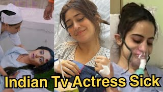 Indain Tv Actress Sick | Admit Hospital | Tv Actresses | Stars625