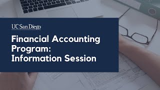 UC San Diego Financial Accounting Program Information Session 10.27.2022