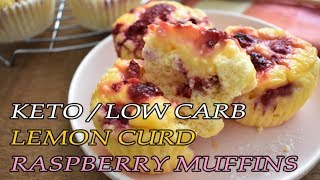 Keto / Low Carb / Gluten Free / Lemon Curd Raspberry Muffins