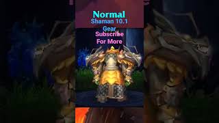 10.1 Normal Shaman Tier Gear #dragonflight #warcraft