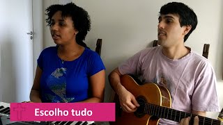 Escolho tudo - Canto do Católico (cover de Irmã Angélica OCD)