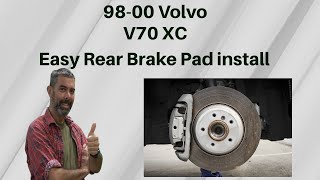 Replacing Rear Brake Pads On 98/00 Volvo XC70 Models.