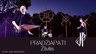 PRADŽIAPATI - Žilvitis (gyvai Kėdainiuose 2022)