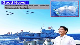 Good news! 10 UK warships rush to South China Sea after Philippine ships harassed by China