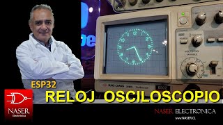 RELOJ PARA OSCILOSCOPIO (X-Y), CON ESP32