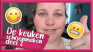 DE KEUKEN SCHOONMAKEN EN?........DEEL 2 VAN WEEKVLOG 13 2023