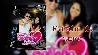 Banda Fetiche de amor/ música Fetiche de amor