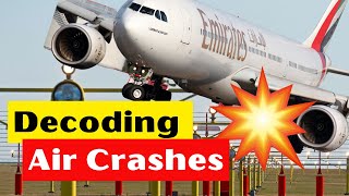 From Human Error to Mechanical Failure: Investigating the Reasons Behind Air Crashes