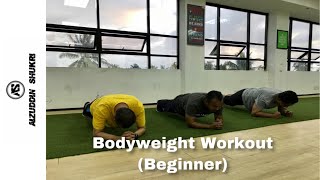 Bodyweight Workout (Beginner) by Coach Din | AJAS WELLNESS FUNCTIONAL GYM