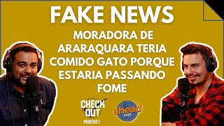 FAKE NEWS - MORADORA DE ARARAQUARA TERIA COMIDO GATO PORQUE ESTARIA PASSANDO FOME