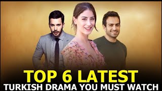 Top 10 Latest Turkish Dramas Series you must watch