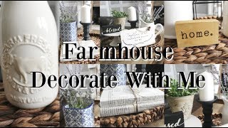 FARMHOUSE DECORATE WITH ME 2019 | SPRING DECOR