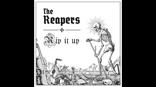 THE REAPERS - RIP IT UP - NETHERLANDS 2019 - FULL ALBUM - STREET PUNK OI!