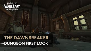 The Dawnbreaker First Look  | The War Within Alpha Playthrough