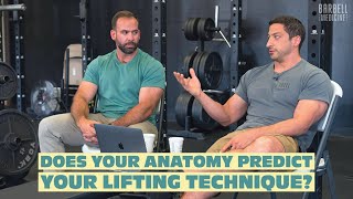 Does YOUR Anatomy Predict Your Lifting Technique?