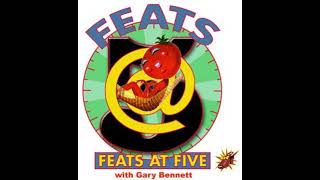 Little Feat's Encore Presentation of Feats At Five Podcast Show #352