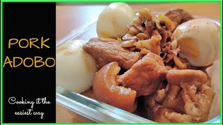 Delicious Pork Adobo| Cooking Adobo the Easiest Way