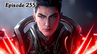 Swallowed Star Episode 255 Explanation || Swallowed Star Multiple Subtitles English, Indonesia Hindi