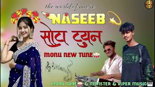 NASEEB STAR BAND SHOTA NEW TUNE 🥁 || MONU TUNE & MONSTER & VIPER MUSIC 🎹