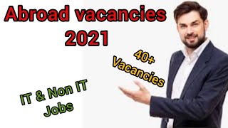 Abroad vacancies 2021