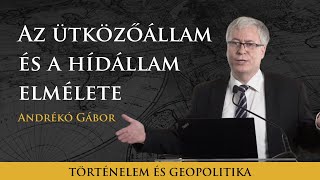 Az ütközőállam és a hídállam elmélete - Andrékó Gábor előadása