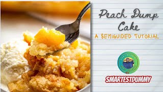 Peach Dump Cake Tutorial