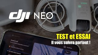 DJI NEO test et essai