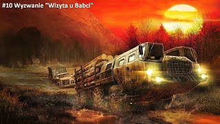 MudRunner #10 Wyzwanie "Wizyta u babci"