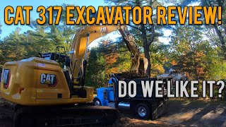 CAT 317 Review! (2022)