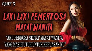 KISAH NGERI - MAYAT MUDA YANG KU BAWA PULANG UNTUK NAFSU KU - NAFSU B3JAT SEORANG PEMANDI MAYAT