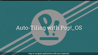 System76 Pop!_OS 20.04 - Auto Tiling Tutorial