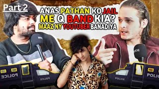 Kya Anas Pathan badmash hai?  0.4| Ft. ‪‎@AnasPathanOfficial    ‪‎@MaazSafderWorld    part 2