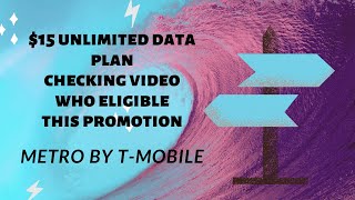 who eligible $15 unlimited data plan metro by t-mobile