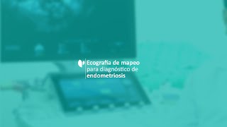 Ecografía de mapeo para diagnóstico de endometriosis