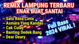 REMIX LAMPUNG TERBARU FULL BASS 2024 VIRAL | VOL1