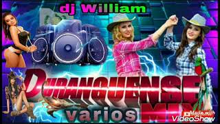 dj William duranguense mix varios💯👇📲