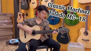 Review Guitar Classic Martinez Toledo MC-18