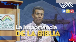 La importancia de la biblia #4 Pastor Mario Vargas