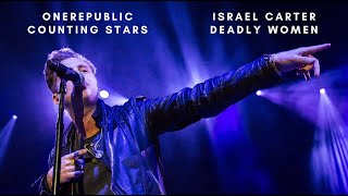 OneRepublic vs Israel Carter- Counting Stars vs Deadly Women (Mashup)