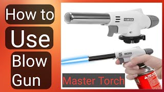 How to Install Botane to Master Torch o Blow Gun | Step by Step Guide on How to Use Master Torch